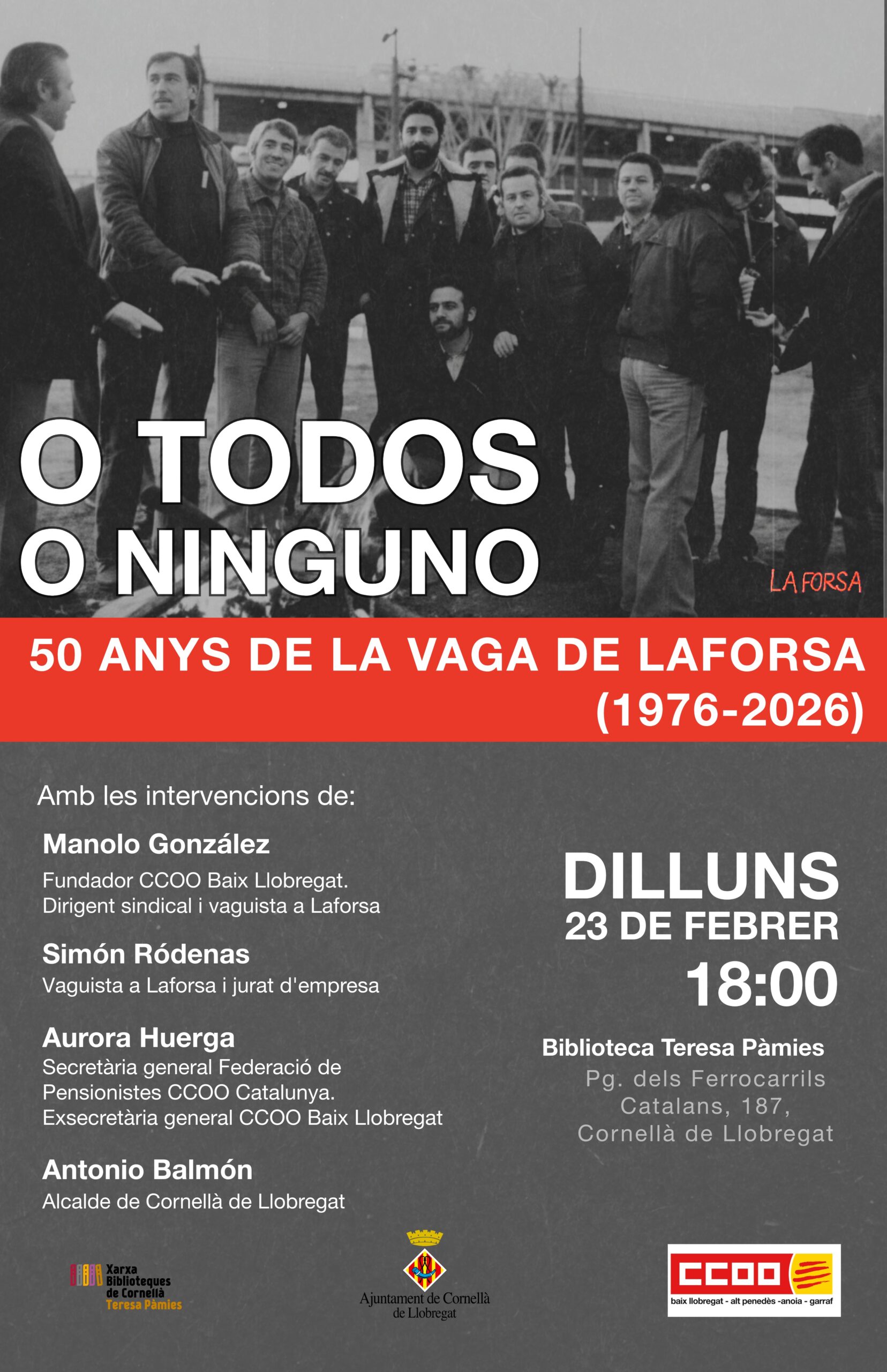O Todos O Ninguno. 50 Anys De La Vaga De Laforsa