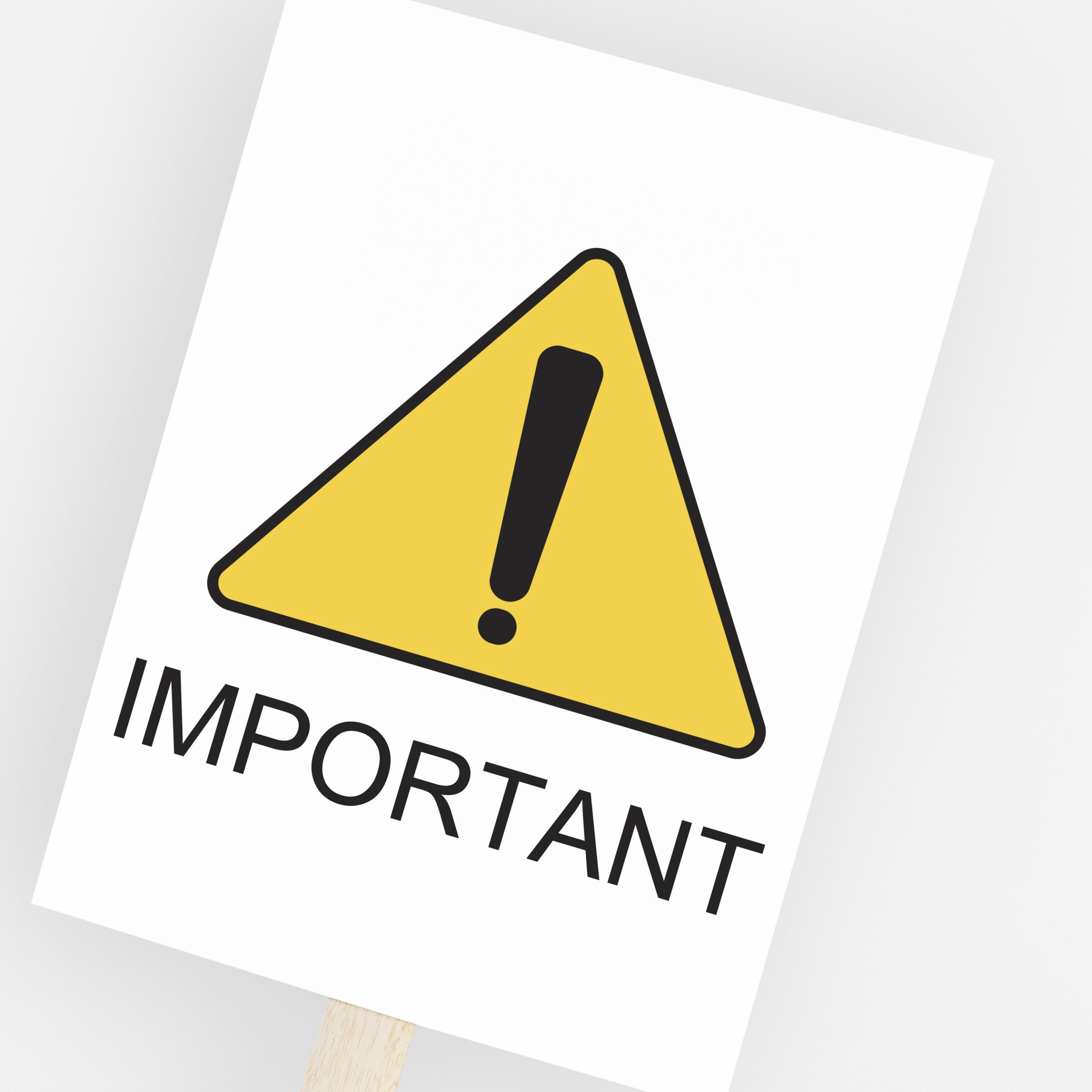Important Caution Attention Alert Risk Stop