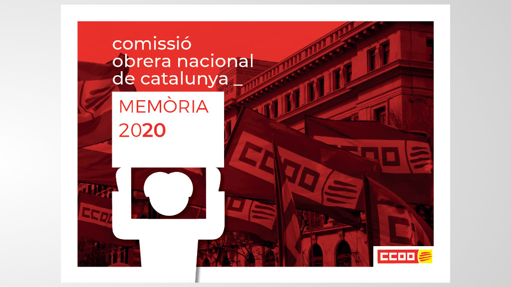Memòria d'activitat de CCOO de Catalunya 2020
