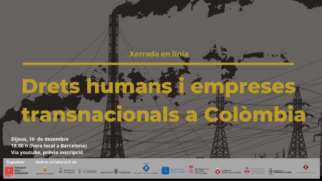 Xerrada Drets Humans Empreses Transnacionals Colombia