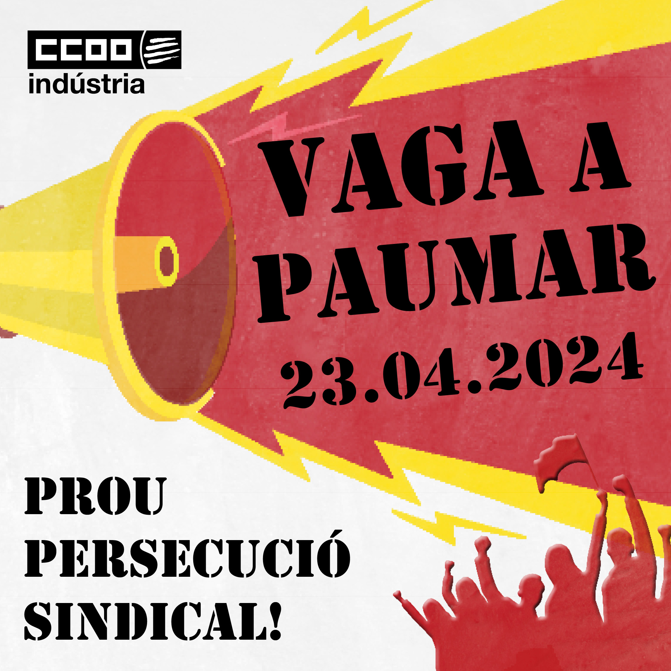 20240423 Vaga Paumar Persecucio Sindical