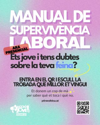 MANUAL DE SUPERVIVÈNCIA LABORAL: ARA PRESENCIAL  Ei! 👋  Aquest estiu potser has començat la teva primera feina… i segur que t’han sorgit mil dubtes:
🧾 Què vol dir tot això que surt a la nòmina?
📄 El meu contracte és correcte?
❌ Em poden acomiadar així com així?  Des d’ACCIÓ JOVE hem preparat unes trobades arreu de Catalunya per resoldre tots aquests dubtes i explicar-te els drets laborals bàsics que tothom hauria de conèixer abans d’entrar al món laboral.  👉 Apunta’t al formulari de la bio o escaneja el QR del per reservar la teva plaça.  Ens veiem ben aviat! ✊